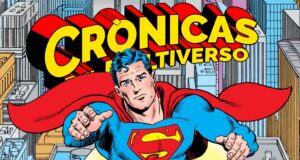 Crónicas del Multiverso #606: The SUMMER of SUPERMAN in Pre and Post Crisis Comics