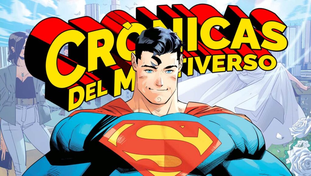 Crónicas del Mulltiverso #611: The SUMMER of SUPERMAN ends with the ALL-STARS