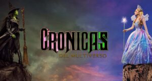 Crónicas del Multiverso #621: Buying your Blarney – Wicked For Good