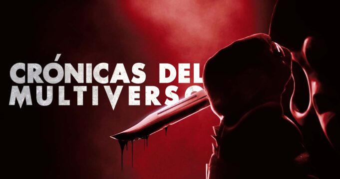 Crónicas del Multiverso #633: I don’t need friends, I need SCREAM fans