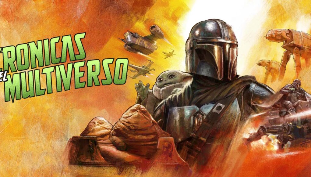 Crónicas del Multiverso #640: Protecting the Old – The Mandalorian and Grogu